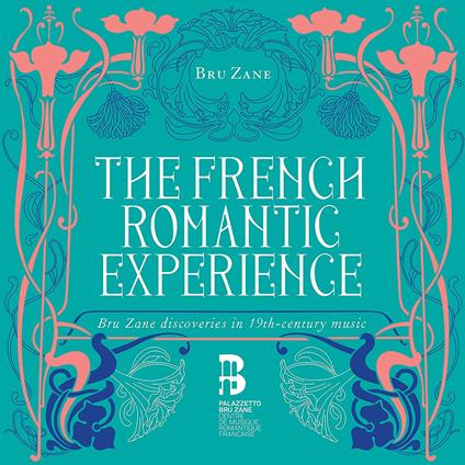 The French Romantic Experience - CD Audio