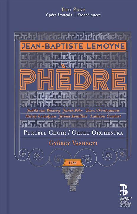Phèdre (1786) - Libro + CD Audio di Orfeo Orchestra,Jean-Baptist Lemoyne,Purcell Choir