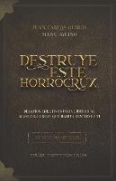 Destruye este Horrocrux: Desafios creativos para Potterheads
