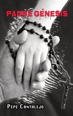 Padre Génesis - Pepe Cantalejo - cover