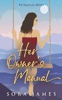 Her Owner's Manual - Sora James - cover