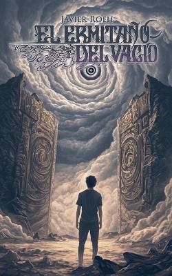 El ermitaño del vacío - Javier Roeh - cover