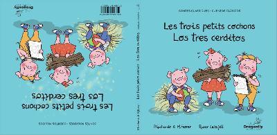 Les Trois Petits Cochons / Los Tres Cerditos: Conte classique et magique - Cuento Clásico y Mágico - Pedro Gallardo - cover