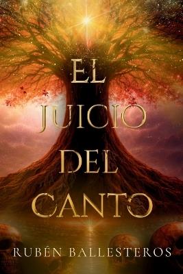 El Juicio del Canto - Rubén Ballesteros - cover
