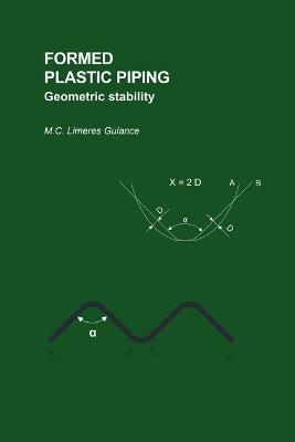 Formed Plastic Piping Geometric Stability - M C Limeres Guiance - cover