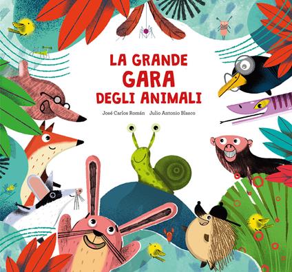 La grande gara degli animali - José Carlos Román - copertina