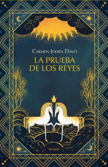 La prueba de los reyes - Carmen Jodra Davó,Elena Medel - ebook