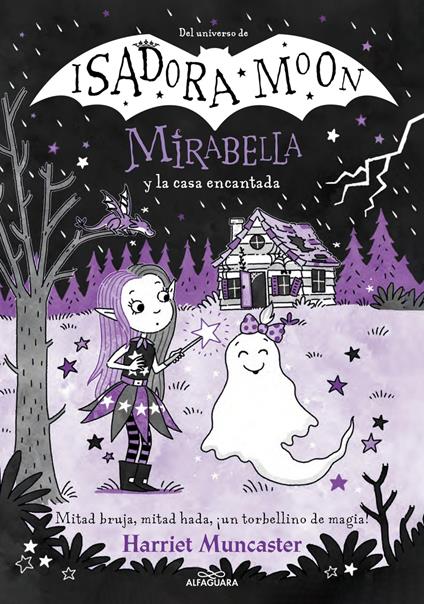 Mirabella 9 - Mirabella y la casa encantada - Harriet Muncaster,Vanesa Pérez-Sauquillo - ebook