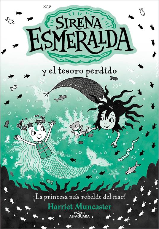 La sirena Esmeralda 3 - Sirena Esmeralda y el tesoro perdido - Harriet Muncaster,Vanesa Pérez-Sauquillo - ebook