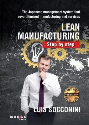 Lean Manufacturing. Step by step - Luis Socconini - cover