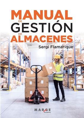 Manual de gestión de almacenes - Sergi Flamarique - cover