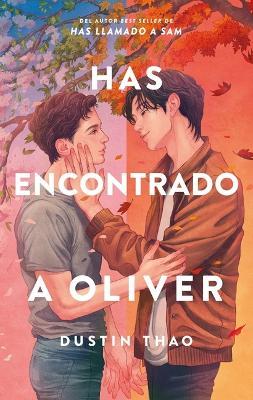 Has Encontrado a Oliver - Dustin Thao - cover