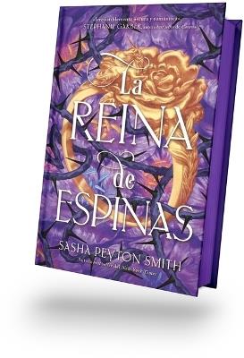 La Reina de Espinas - Sasha Peyton Smith - cover