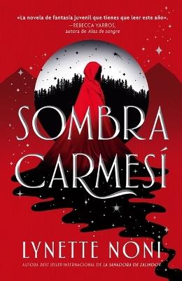 Sombra Carmesi - Lynette Noni - cover