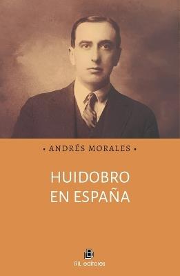 Huidobro en España - Andrés Morales - cover