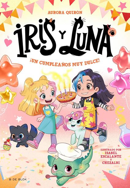 Iris y Luna: cuidadoras de cachorritos mágicos 3 - ¡Un cumpleaños muy dulce! - Aurora Quirón - ebook
