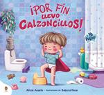 ¡Por fin llevo calzoncillos!
