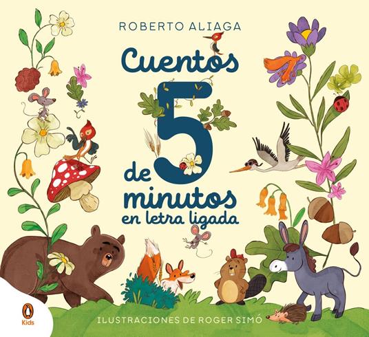 Cuentos de cinco minutos con letra ligada - Roberto Aliaga - ebook