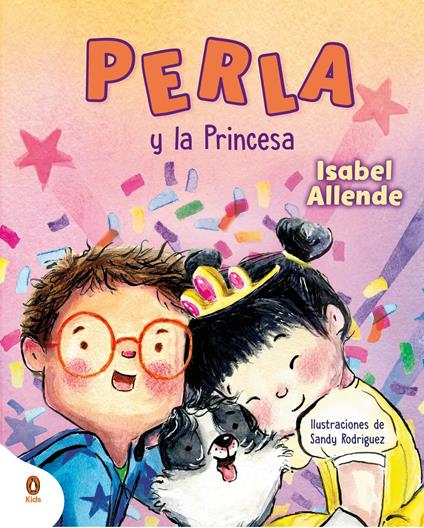 Perla y la princesa (Perla, la súper perrita) - Isabel Allende - ebook