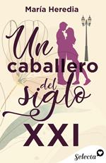 Un caballero del siglo XXI