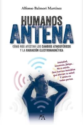 Humanos Antena - Alfonso Balmori Martínez - cover