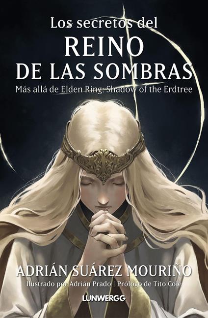 Los secretos del Reino de las Sombras - Adrián Suárez Mouriño,Adrián Prado - ebook