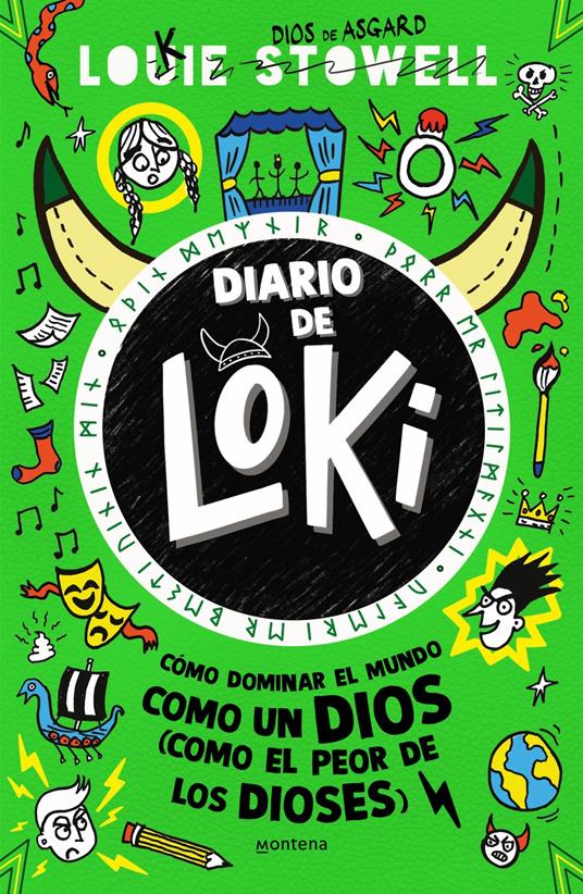 Diario de Loki 3 - Cómo dominar el mundo como un Dios (como el peor de los dioses)? - Louie Stowell - ebook