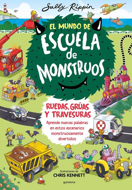 El Mundo de Escuela de Monstruos 1 - Ruedas, vías y travesuras - Sally Rippin,Mar Benegas,Jesús Ge - ebook