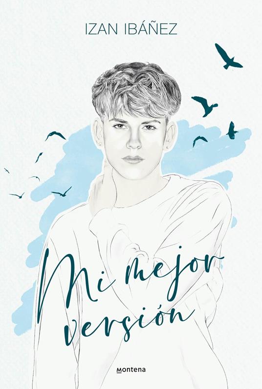 Mi mejor versión - Izan Ibánez - ebook