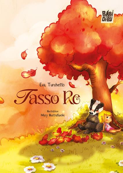 Tasso re. Ediz. illustrata - Eva Turchetto - copertina