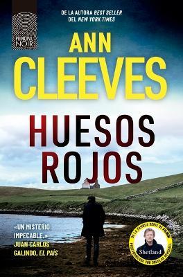Huesos Rojos - Ann Cleeves - cover
