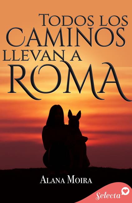 Todos los caminos llevan a Roma