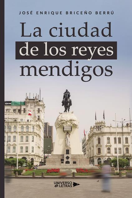 La ciudad de los reyes mendigos