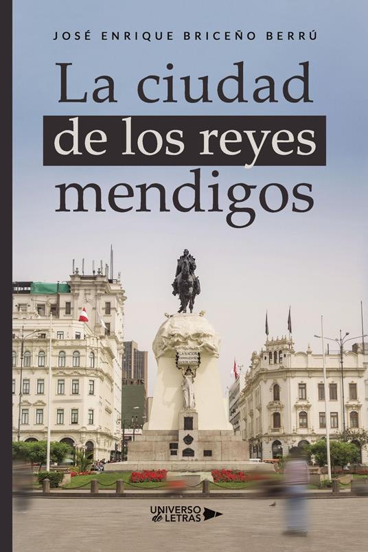 La ciudad de los reyes mendigos