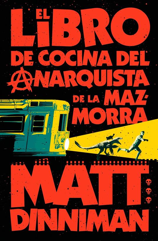 El libro de cocina del anarquista de la mazmorra (Carl el Mazmorrero 3)