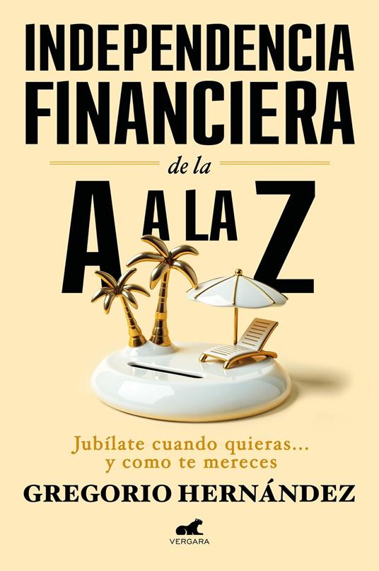 Independencia financiera de la A a la Z