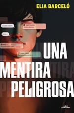 Una mentira peligrosa