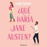 ¿Qué haría Jane Austen?