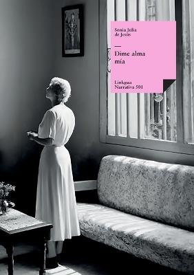 Dime alma m?a - Sonia Julia de Jes?s - cover