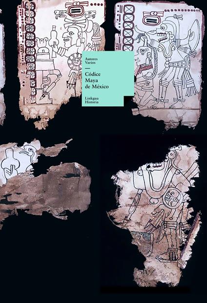 Códice Maya de México (antes Grolier)