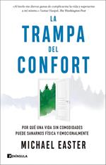 La trampa del confort