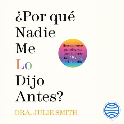 ¿Por qué nadie me lo dijo antes?