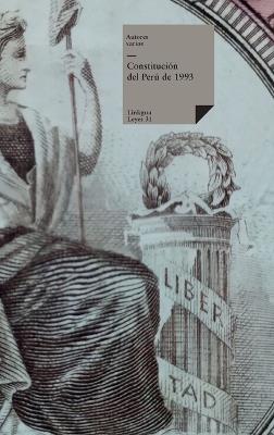 Constitución del Perú de 1993 - Autores Varios - cover