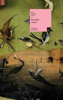 Enemigo rumor - José Lezama Lima - cover