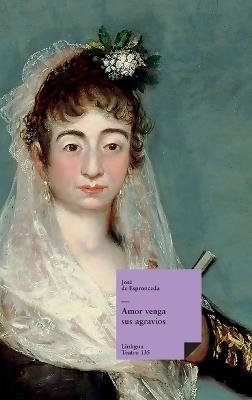 Amor venga sus agravios - José de Espronceda - cover