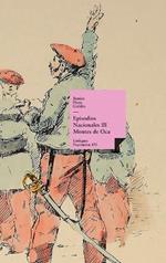 Episodios nacionales III: Montes de Oca