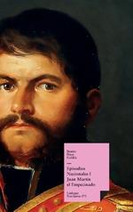 Episodios nacionales I: Juan Martín el Empecinado