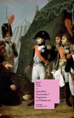 Episodios nacionales I: Napoleón en Chamartín