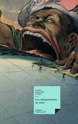 Los independientes de color - Serafín Portuondo Linares - cover