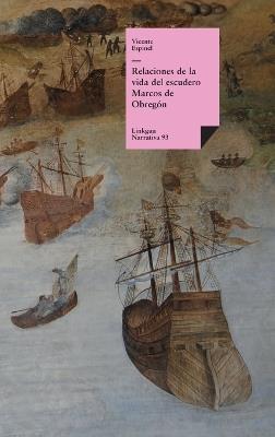 Relaciones de la vida del escudero Marcos de Obregón - Vicente Espinel - cover